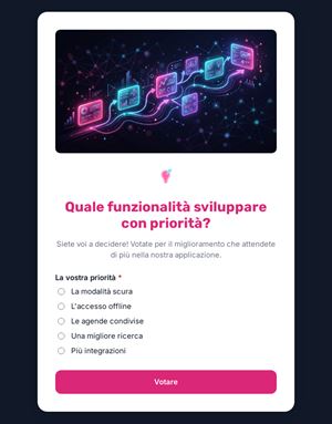 Quale funzionalità sviluppare con priorità?