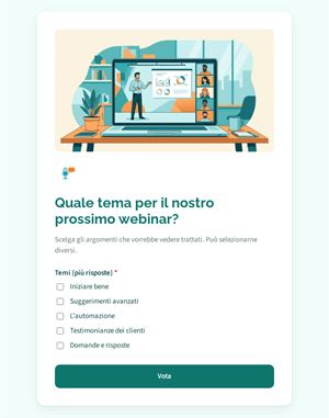 Quale tema per il nostro prossimo webinar?